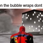 no satisfaction | When the bubble wraps dont pop: | image tagged in gifs,memes | made w/ Imgflip video-to-gif maker