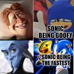 Sonic from Goofy to Fastest | SONIC BEING GOOFY; SONIC BEING THE FASTEST | image tagged in better idea megamind | made w/ Imgflip meme maker