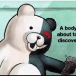 A body is about to be discovered template meme