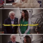 The Good Place Jason Got It