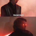 Incorrect