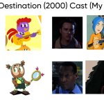 Final Destination (2000) Cast (My Style) | image tagged in final destination 2000 cast my style,meme,memes,spoof cast,final destination,characters | made w/ Imgflip meme maker