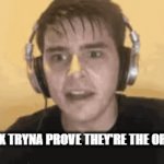 hydrox starting a beef with Oreo | HYDROX TRYNA PROVE THEY'RE THE ORIGINAL | image tagged in gifs,sweaty tryhard | made w/ Imgflip video-to-gif maker