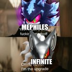 Infinite vs Mephiles | MEPHILES; INFINITE | image tagged in soldier boy and homelander | made w/ Imgflip meme maker