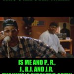 Funny | WHO'S ALL OVER THERE? IS ME AND P., R., J., R.J. AND J.R. 
THE WHOLE DIDDLER'S CREW | image tagged in funny,diddy,jay z,r kelly,ray,kanye west | made w/ Imgflip meme maker