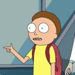 Morty you SOB I’m in