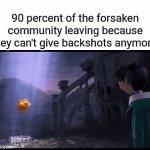 idk what to type (38) | 90 percent of the forsaken community leaving because they can't give backshots anymore: | image tagged in gifs,roblox,roblox meme | made w/ Imgflip video-to-gif maker