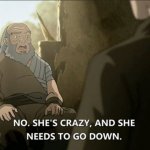 No She's Crazy