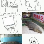 Xiaohe don't deserve to die,he is such a sweet boi,may he rest in peace | image tagged in i'm a grown man i am a big adult i can do this,sad,crocodile,china,zoo | made w/ Imgflip meme maker