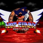 NOT FUNNY DIDINT LAUGH