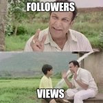 nassar | FOLLOWERS; VIEWS | image tagged in nassar | made w/ Imgflip meme maker