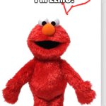 Elmo the cute monster | HELLO, I'M ELMO! ELMO THE CUTE MONSTER (INTERNATIONAL MUPPETS INCLUDED) | image tagged in switch wars template,elmo,cute,sesame street,muppets,oh wow are you actually reading these tags | made w/ Imgflip meme maker