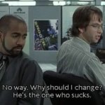 Why should I change