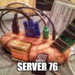 Oh scopley | SERVER 76 | image tagged in potato server | made w/ Imgflip meme maker