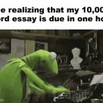 clever essay title | me realizing that my 10,000 word essay is due in one hour | image tagged in gifs,essay,you have been eternally cursed for reading the tags,why is the fbi here,i forgor,anti furry | made w/ Imgflip video-to-gif maker