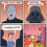 I know I'm kinda milking these but c'mon, it's true | I created UTTP | image tagged in 1 trophy | made w/ Imgflip meme maker