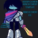 Krispy.Gamer's poorly made annoucement temp lol