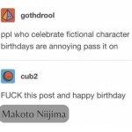 ppl who celebrate birthdays are annoying
