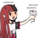 Girl and the thing she's emotionally dependent on