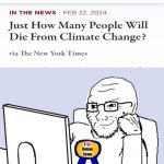 I Condemn Climate Change | I ❤️ Human Scum | image tagged in soyjack computer,memes,relatable memes,shitpost,lol,climate change | made w/ Imgflip meme maker