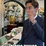 George Russell | SEEING IDIOTS DOING; IDIOTIC THINGS | image tagged in george russell | made w/ Imgflip meme maker