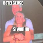 NASA Scientist Finds Predicted Companion Star to Betelgeuse | BETELGEUSE; SIWARHA | image tagged in astronomer ceo | made w/ Imgflip meme maker