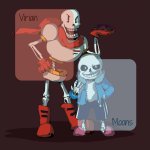 Virian & Moons - Papyrus n Sans temp meme