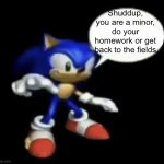 Shuddup meme