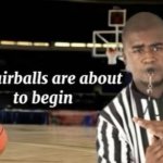 airballs are about to begin