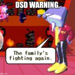 Dsd warning meme