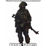 Slavic Warrior | WHEN YOU UNDERESTIMATE THE SLAVIC WARRIOR; BUT HE SQUATS WITH TRACKSUIT POWER | image tagged in slavic warrior,slavic lives matter | made w/ Imgflip meme maker