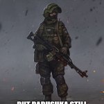 Slavic Warrior | WHEN YOU SINGLE-HANDEDLY DEFEAT AN ARMY; BUT BABUSHKA STILL ASKS IF YOU'VE EATEN ENOUGH | image tagged in slavic warrior,slavic lives matter | made w/ Imgflip meme maker