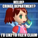Hello? Cringe department? i'd like to file a claim | HELLO? 
CRINGE DEPARTMENT? I'D LIKE TO FILE A CLAIM | image tagged in sayaka from ape escape phone calling,yumi,phone call,prank,cringe,department | made w/ Imgflip meme maker