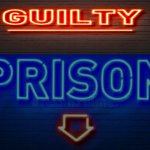 guilty prison neon sign