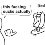 This freaking sucks actually meme