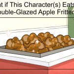 What if This Character(s) Eats the Double-Glazed Apple Fritters?