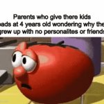 Anti social and friendless | Parents who give there kids Ipads at 4 years old wondering why they grew up with no personalites or friends | image tagged in gifs,memes,funny,parenting,ipad,sad but true | made w/ Imgflip video-to-gif maker