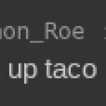 shut up taco boy