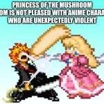 Princess Peach does not like anime characters who are very violent! | PRINCESS OF THE MUSHROOM
KINGDOM IS NOT PLEASED WITH ANIME CHARACTERS
WHO ARE UNEXPECTEDLY VIOLENT | image tagged in princess peach hitting ichigo with a crown | made w/ Imgflip meme maker