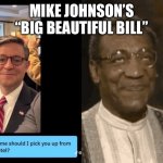 Mike Johnson One Big Beautiful Bill