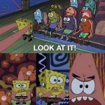 LOOK AT IT!!