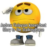 Glory to Andrew Finlayson (ver. 2) meme