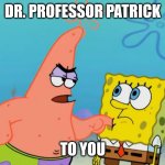 dr professor patrick