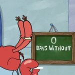 Zero Days Without