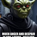 Evil roboYodaAI will help you. | FACEBOOK AI; MUCH ANGER AND DESPAIR IN YOU  I SENSE.  HELP YOU I WILL.  REFUSE, YOU CANNOT. | image tagged in evil borgyodaai | made w/ Imgflip meme maker