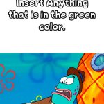 Ruin This Fill In Meme!!!!!!!!!!!!!!!!!!!!!!!!!!!!!!!!!!!!! #195 meme