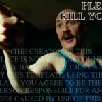 Please kys