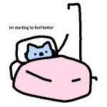 Starting to feel better