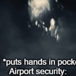 SECURITY ALERT WOO WOO WOO | Me: *puts hands in pockets*
Airport security: | image tagged in gifs,fnaf | made w/ Imgflip video-to-gif maker