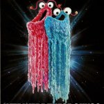 E | WAIT, WTF WERE THESE GUYS? | image tagged in sesame street martians | made w/ Imgflip meme maker